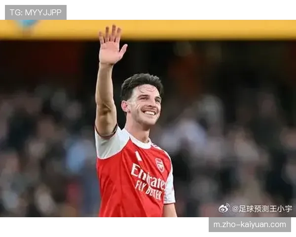 赖斯防守覆盖与出球平衡 阿森纳中场枢纽决定攻防转换节奏